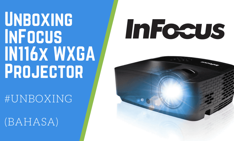 Unboxing InFocus IN116x WXGA Projector