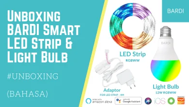 Unboxing Bardi Smart LED Strip RGBWW & Smart Light Bulb 12w RGBWW