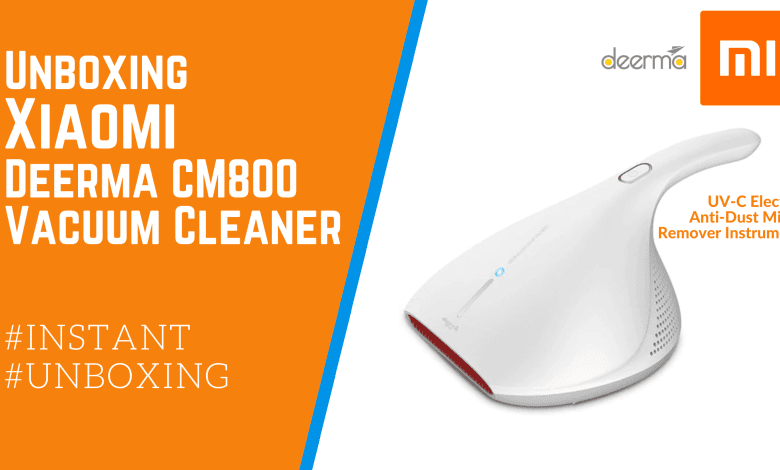 Unboxing Xiaomi Deerma CM800 Anti Mite Dust Allergic Vacuum Cleaner