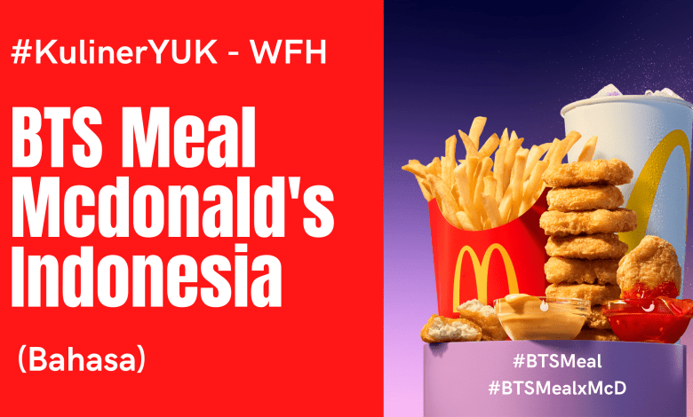 Unboxing BTS Meal McD Indonesia - Review Jujur #KulinerYuk