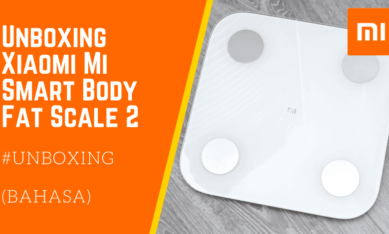 Unboxing Xiaomi Mi Smart Body Fat Scale 2 - Body Composition Scale
