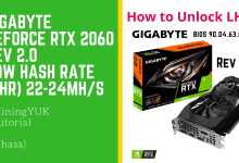 GIGABYTE GEFORCE RTX 2060 REV 2.0 LOW HASH RATE (LHR) 22-24MHS – BIOS 90.04.63.80.0F