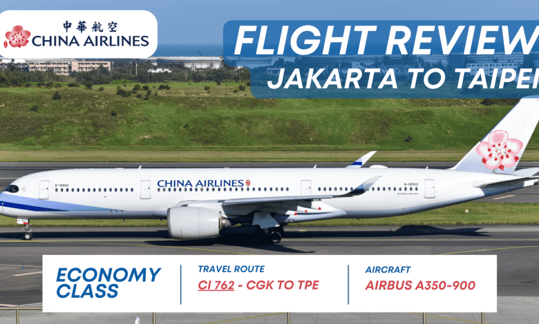 China Airlines CI 762 - Economy Class - CGK-TPE - Airbus A350-900 - Dec 2024