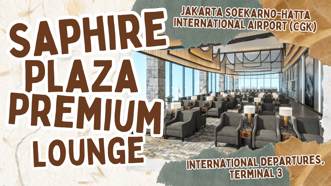 Saphire Plaza Premium Lounge - CGK Terminal 3