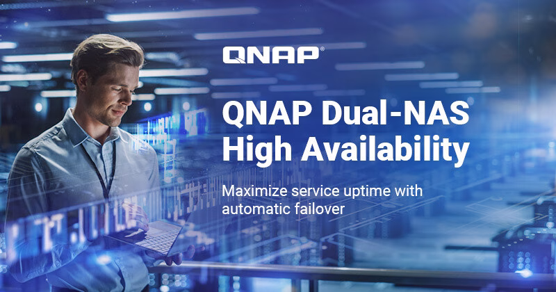 QNAP Resmi Luncurkan Solusi Dual-NAS High Availability untuk Keberlangsungan Operasional Bisnis