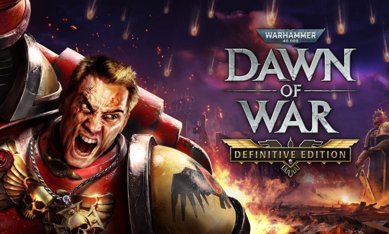 Relic Entertainment Rilis Warhammer 40,000: Dawn of War Definitive Edition