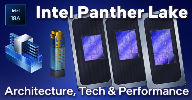 Intel Panther Lake Technical Deep Dive